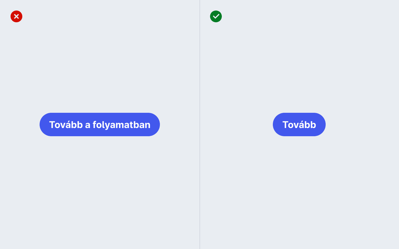 Két gomb. Az egyiken helytelenül Tovább a folyamatban van írva a másikra Tovább.